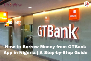 How to Borrow Money from GTBank App