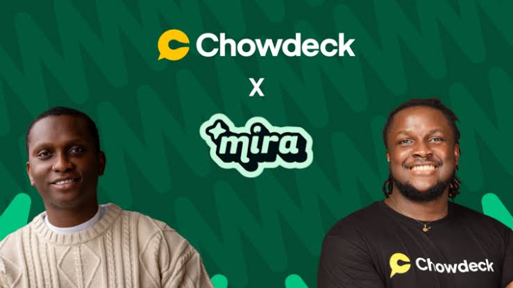 Chowdeck Buys Mira for an Undisclosed Amount